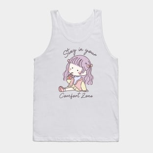 Stay in your comfort zone Tank Top